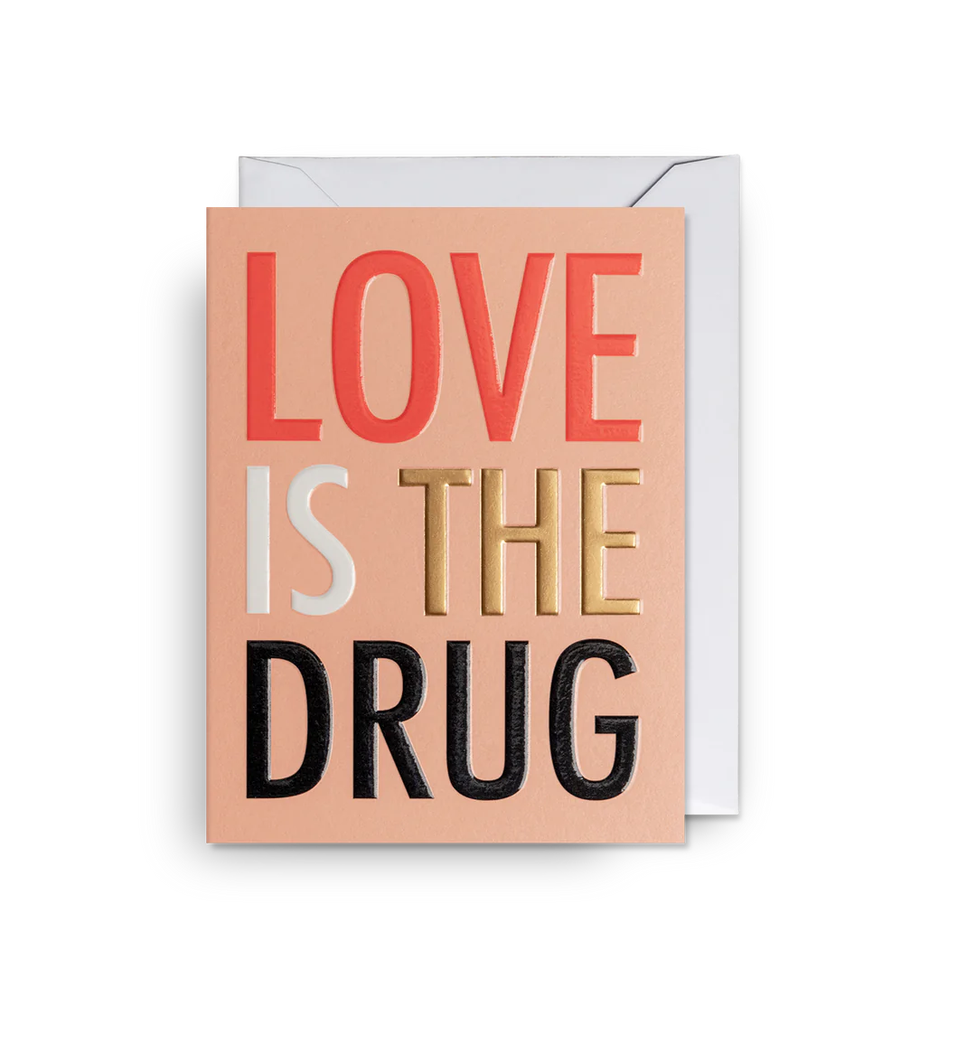 Love is the Drug Mini Card