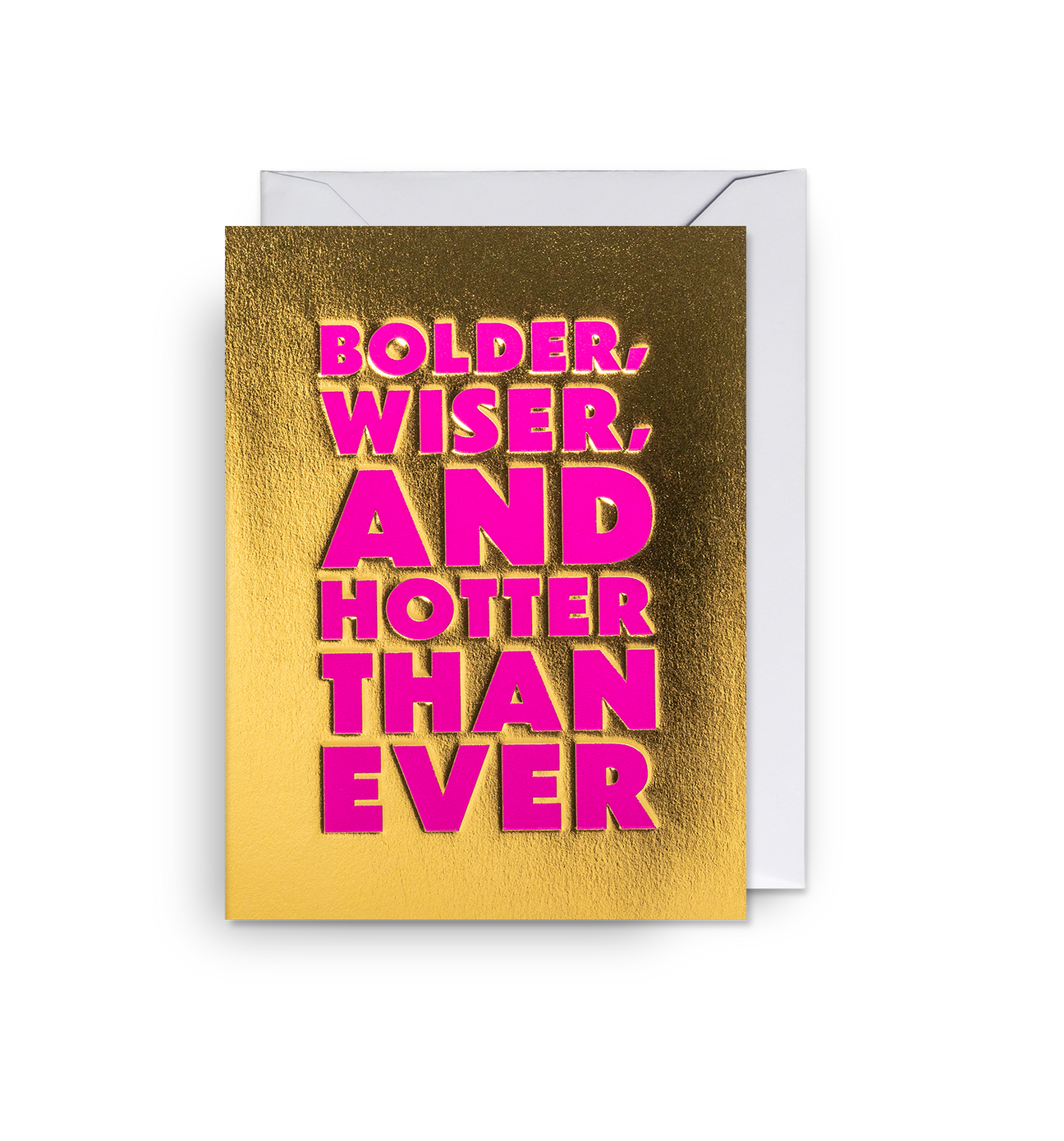 Bolder Wiser and Hotter Than Ever