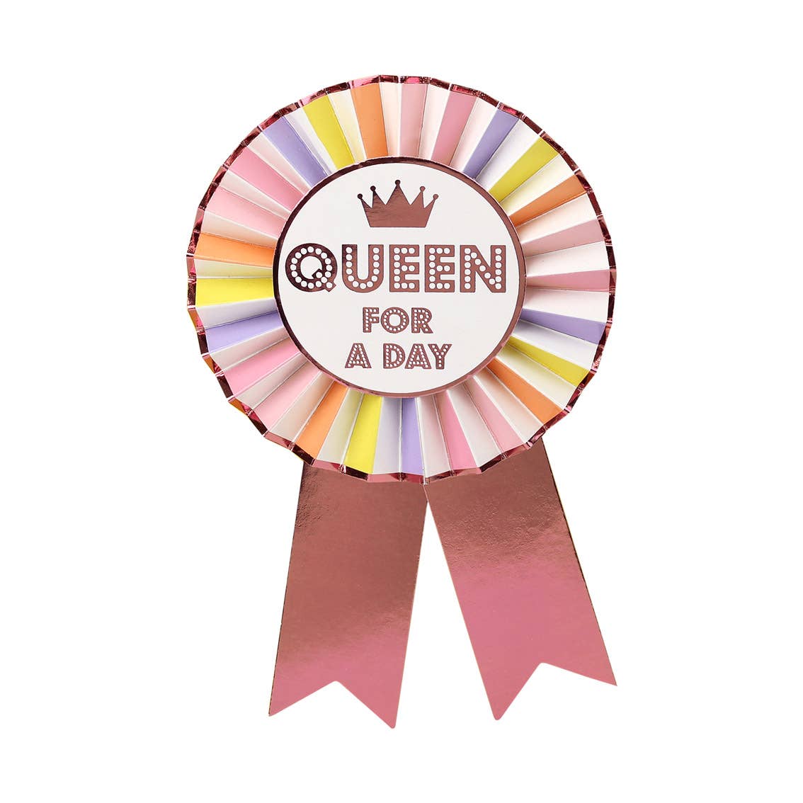 Queen For A Day Rosette Badge