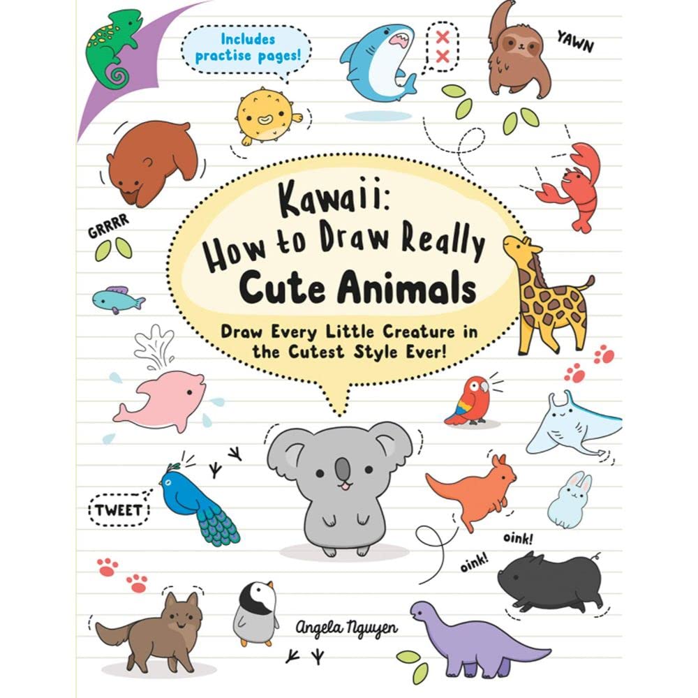 Kawaii : How To Draw Really Cute Animals