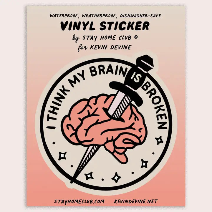 Brain Is Broken Vinyl Sticker