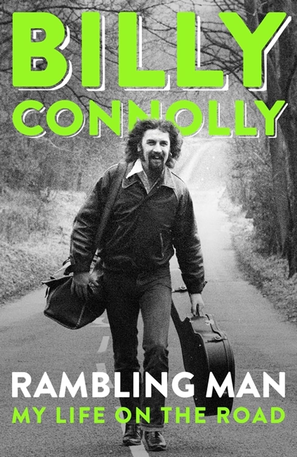 Rambling Man - My Life On The Road