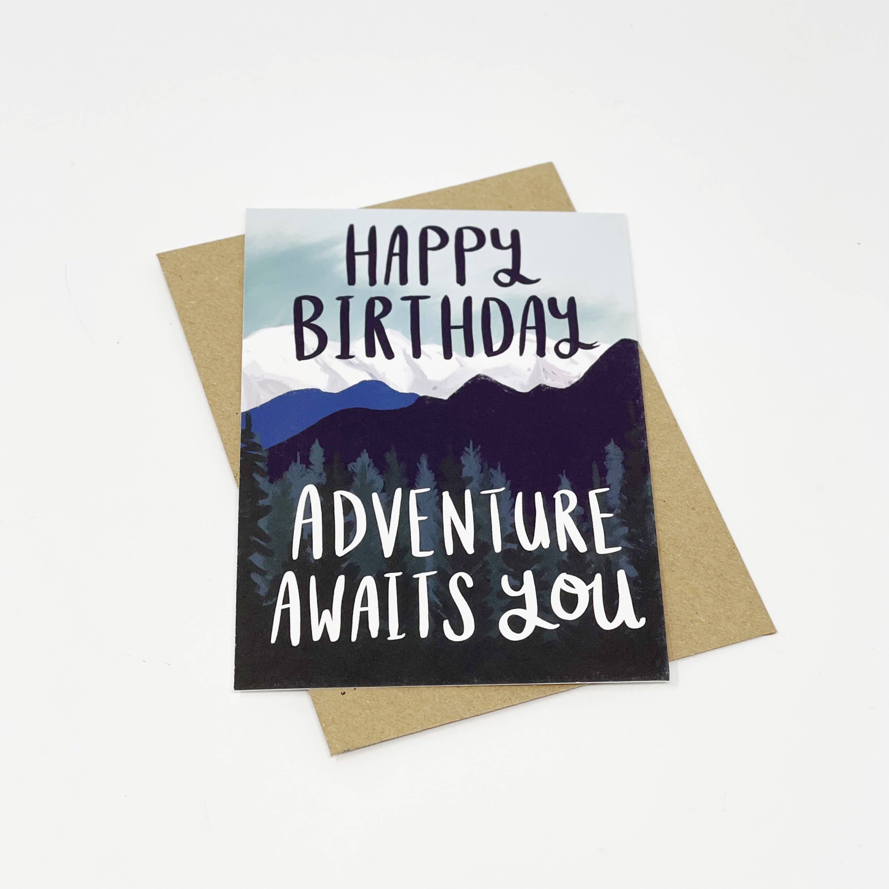Adventure Awaits You Birthday Card