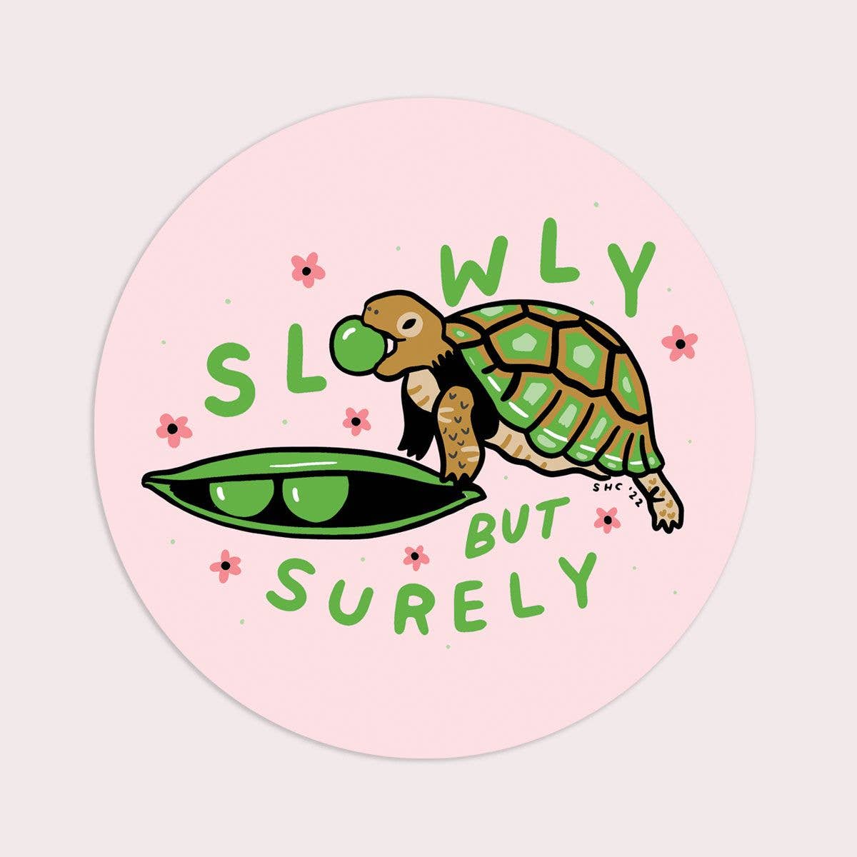 Slowly but Surely (Turtle) Vinyl Sticker