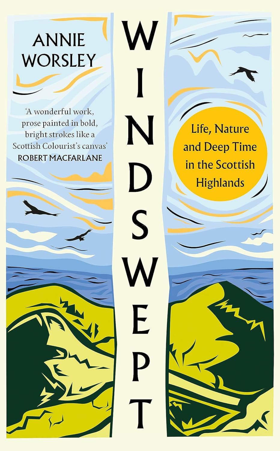 Windswept: Life, Nature & Deep Time In The Scottish Highlands