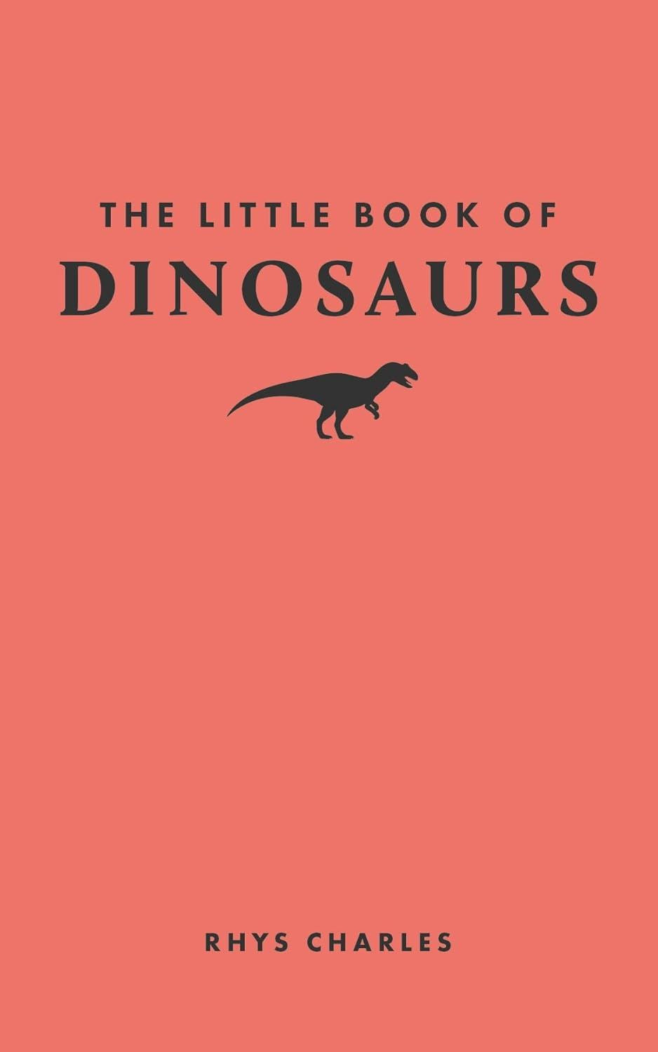 Little Book Of Dinosaurs