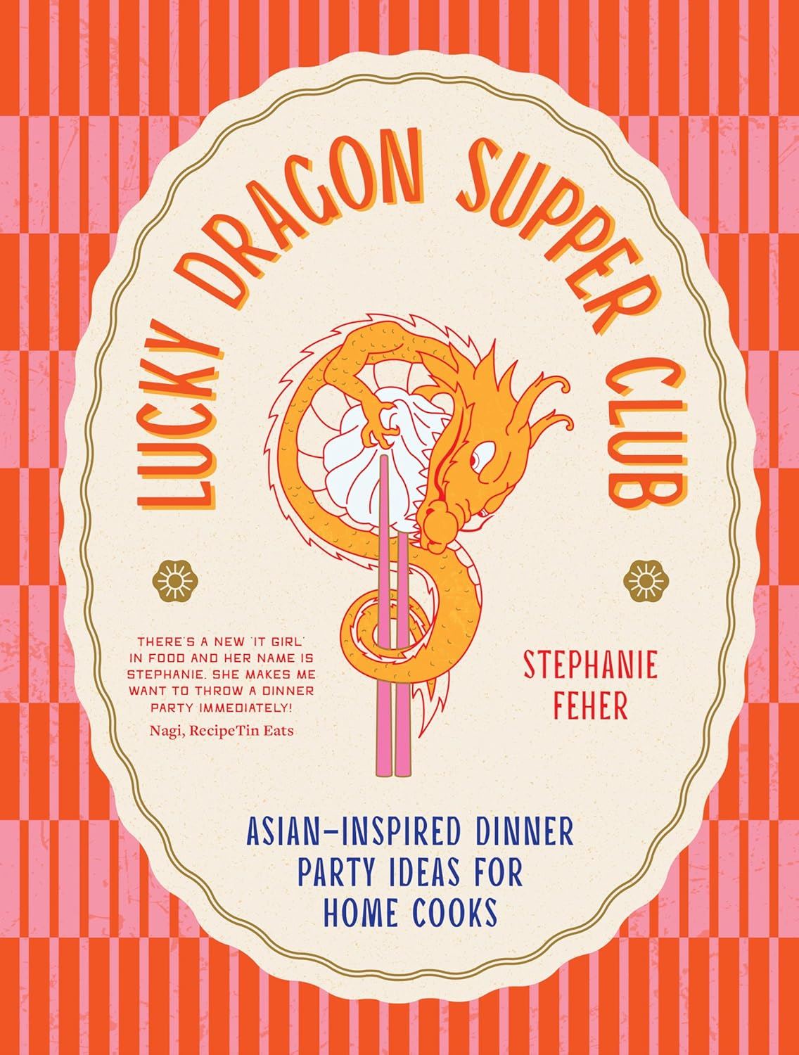 Lucky Dragon Supper Club: Asian Inspired Dinner Party