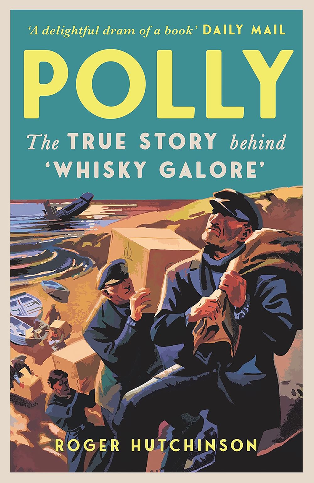 Polly : The True Story Behind Whisky Galore