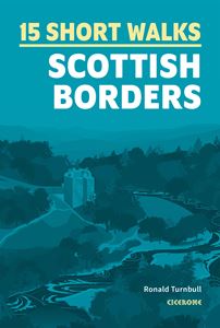 15 Short Walks Scottish Borders