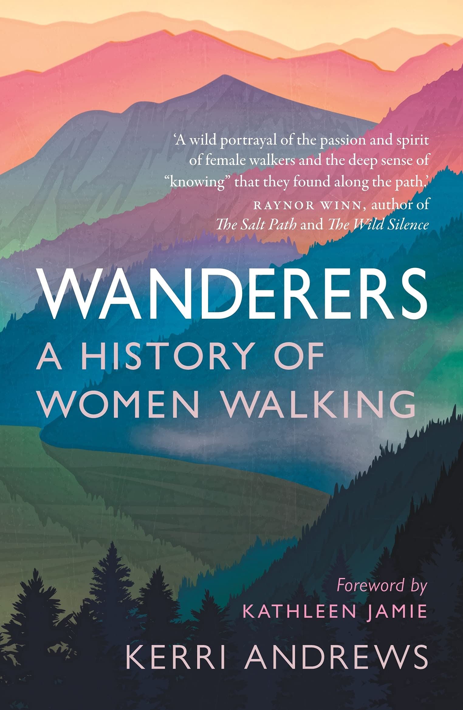 Wanderers: A History Of Women Walking