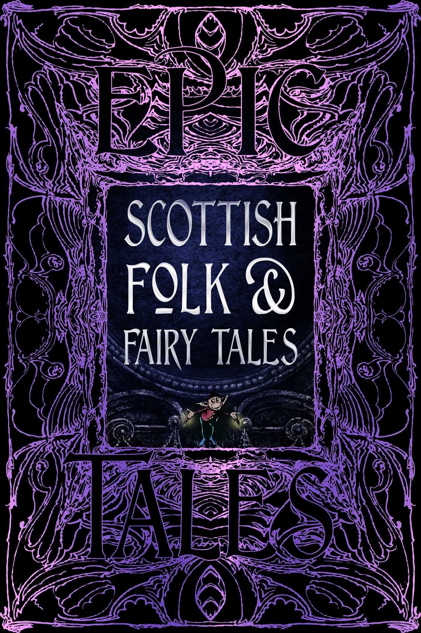 Scottish Folk & Fairy Tales (Epic Tales)
