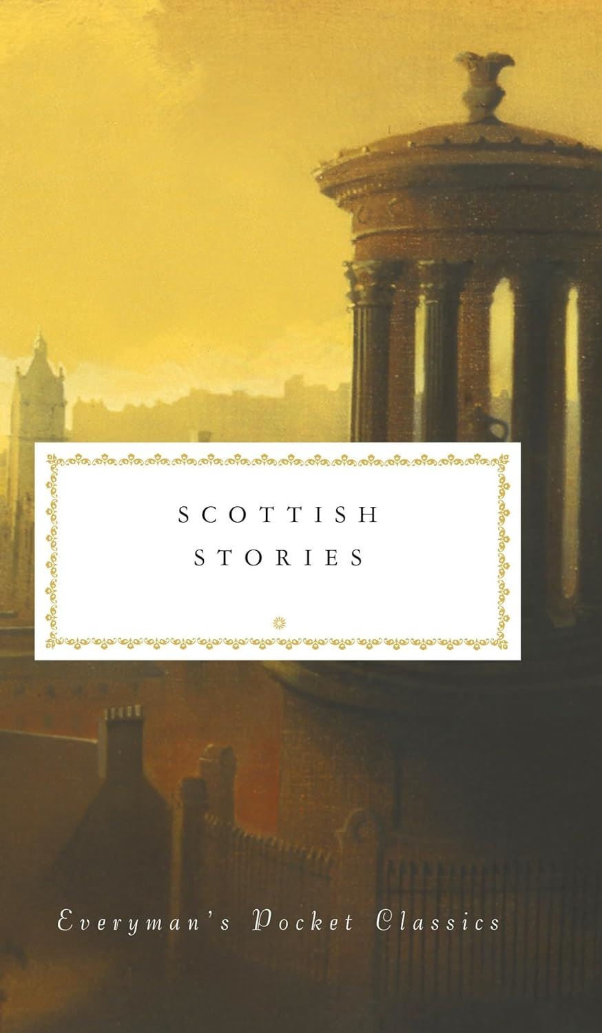 Scottish Stories (Everymans Library Pocket Classics)