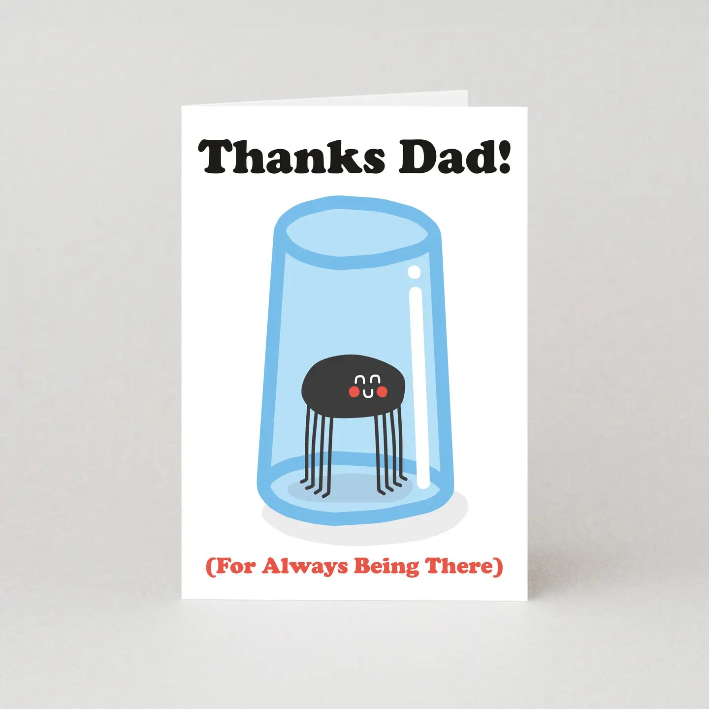 Thanks Dad (For Always Being There) Card