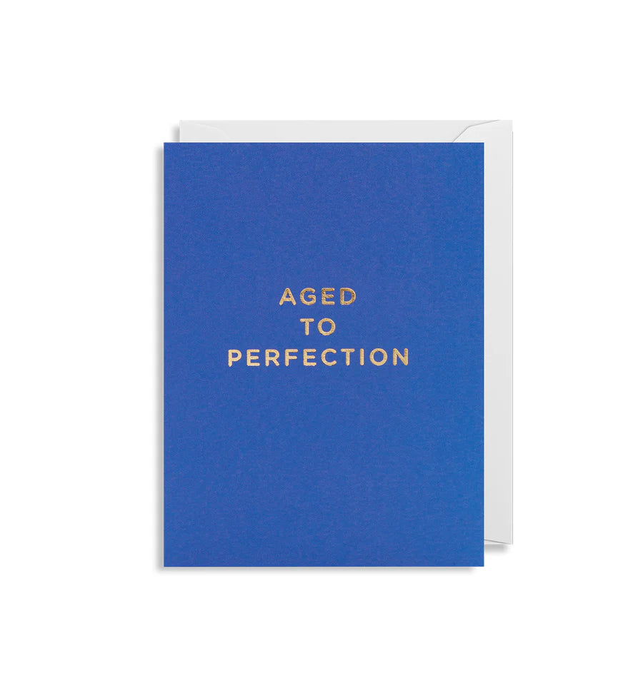 Aged To Perfection Mini Birthday Card