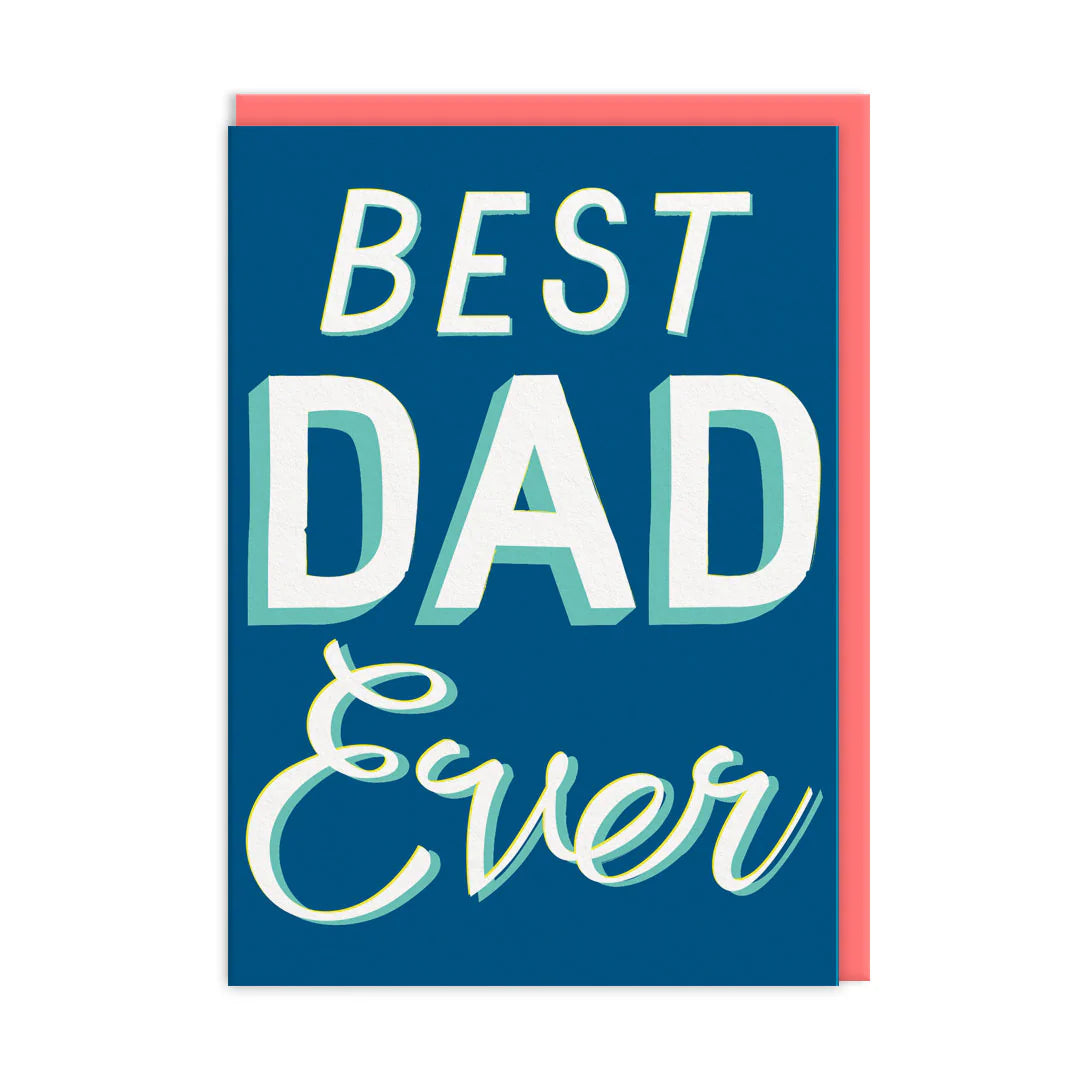 Best Dad Ever Typographic Father's Day Card by Ohh Deer | Curiouser