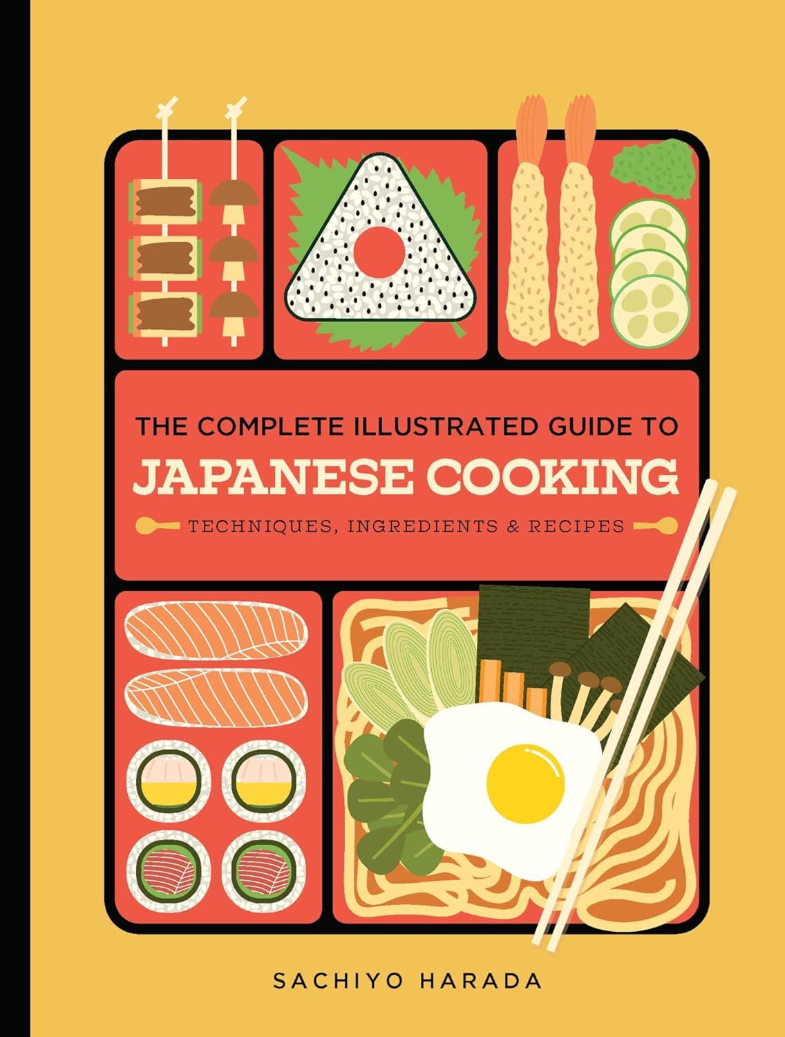 Complete Illustrated Guide To Japanese Cooking