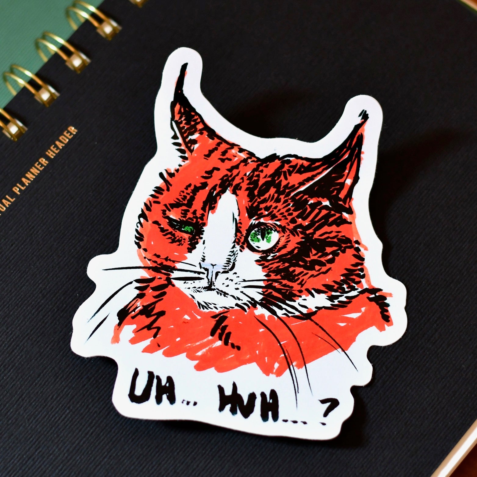 Uh Huh Cat Sticker