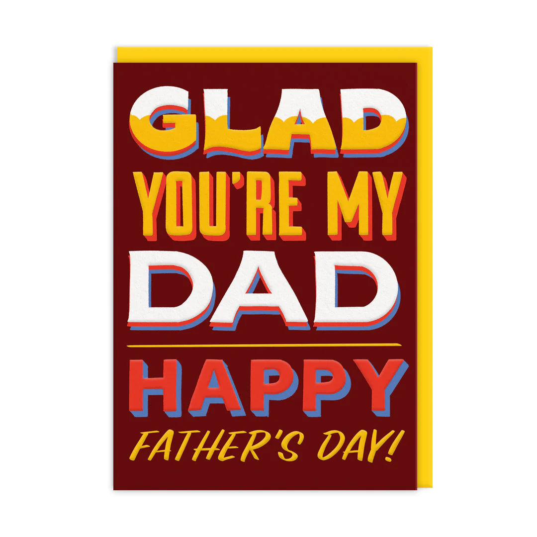 Glad You're My Dad Father's Day Card by Ohh Deer | Curiouser
