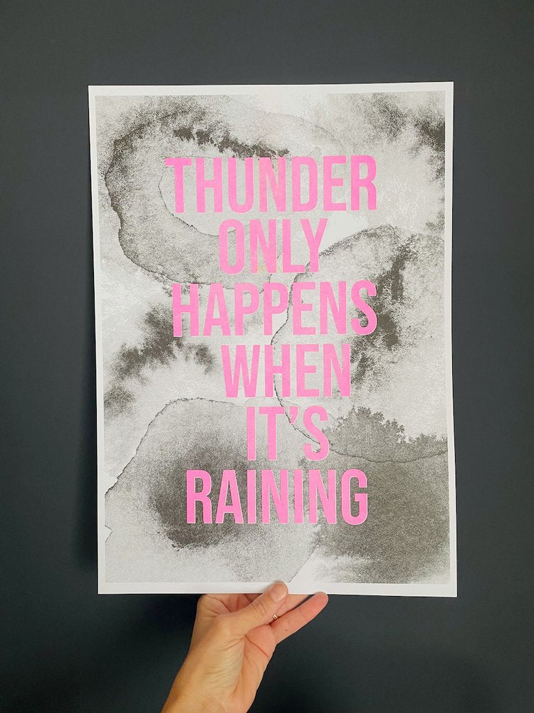 Thunder Only Happens When It's Raining Riso Print