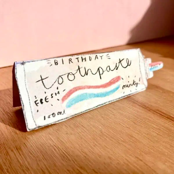 Toothpaste Pull Out Birthday Card By Laura Skilbeck | Curiouser