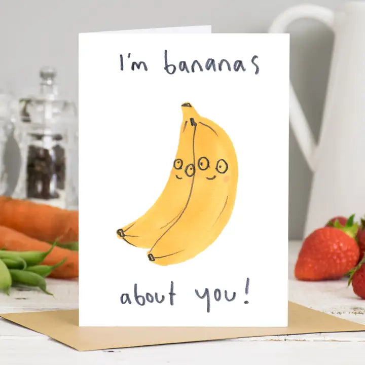 I'm Bananas About You Card