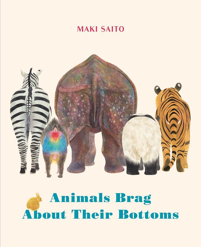 Animals Brag About Their Bottoms