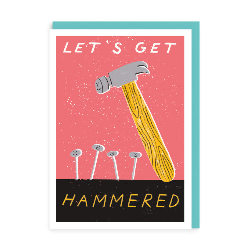 Let's Get Hammered Birthday Card