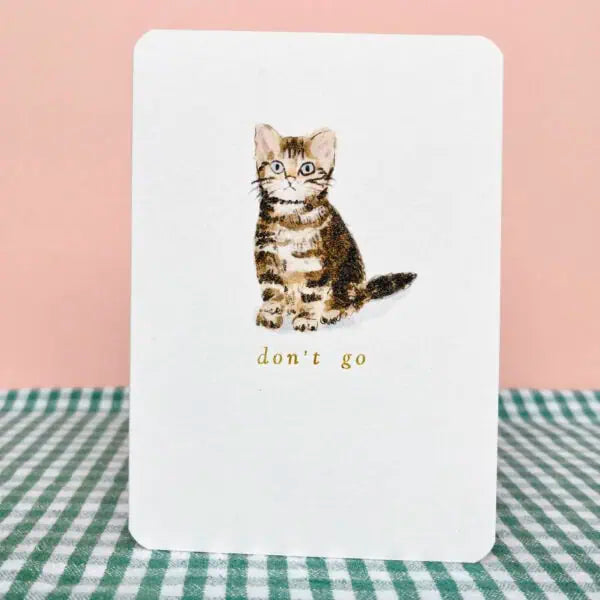 Don't Do Cat Leaving Card