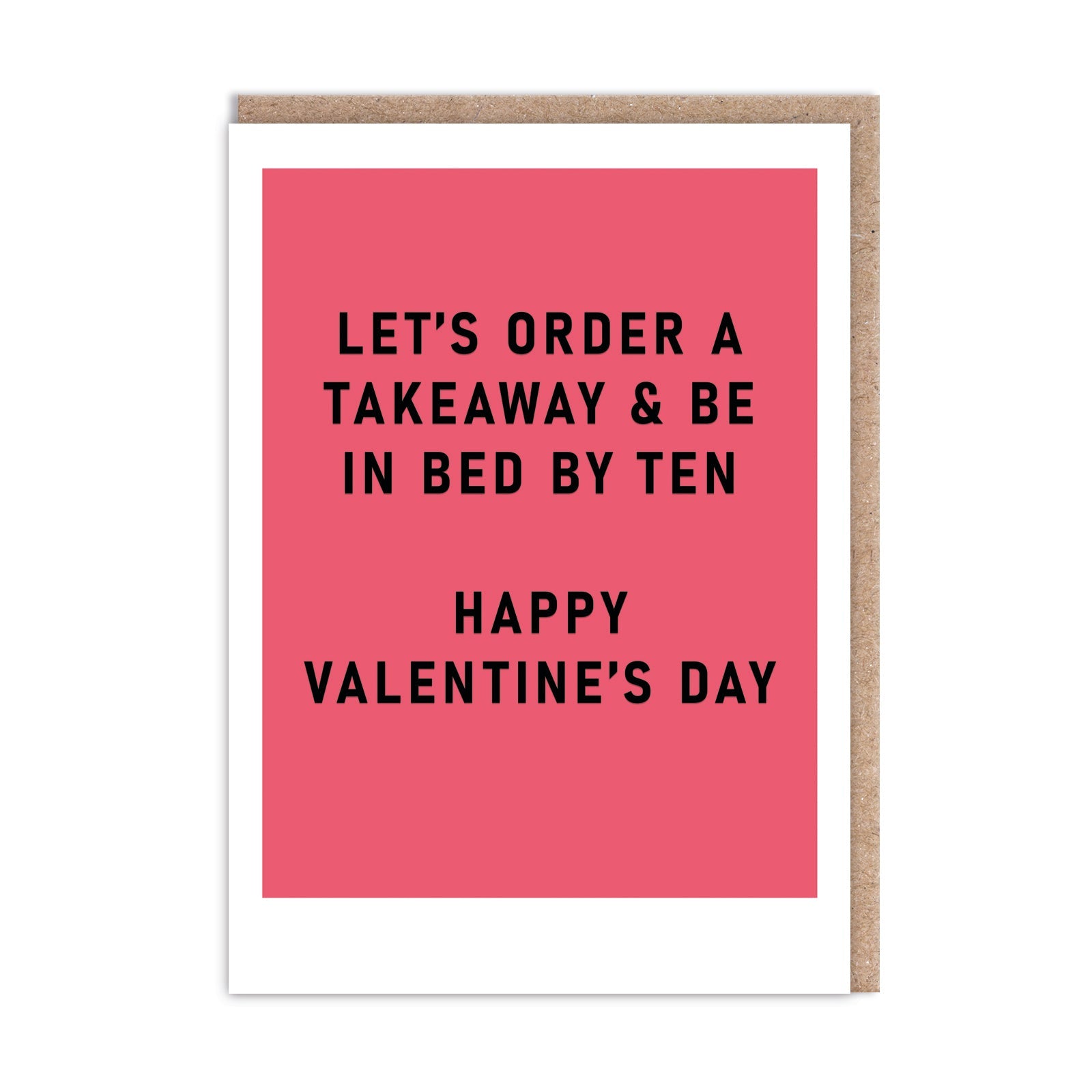 Let's Order A Takeaway Valentines Day Card