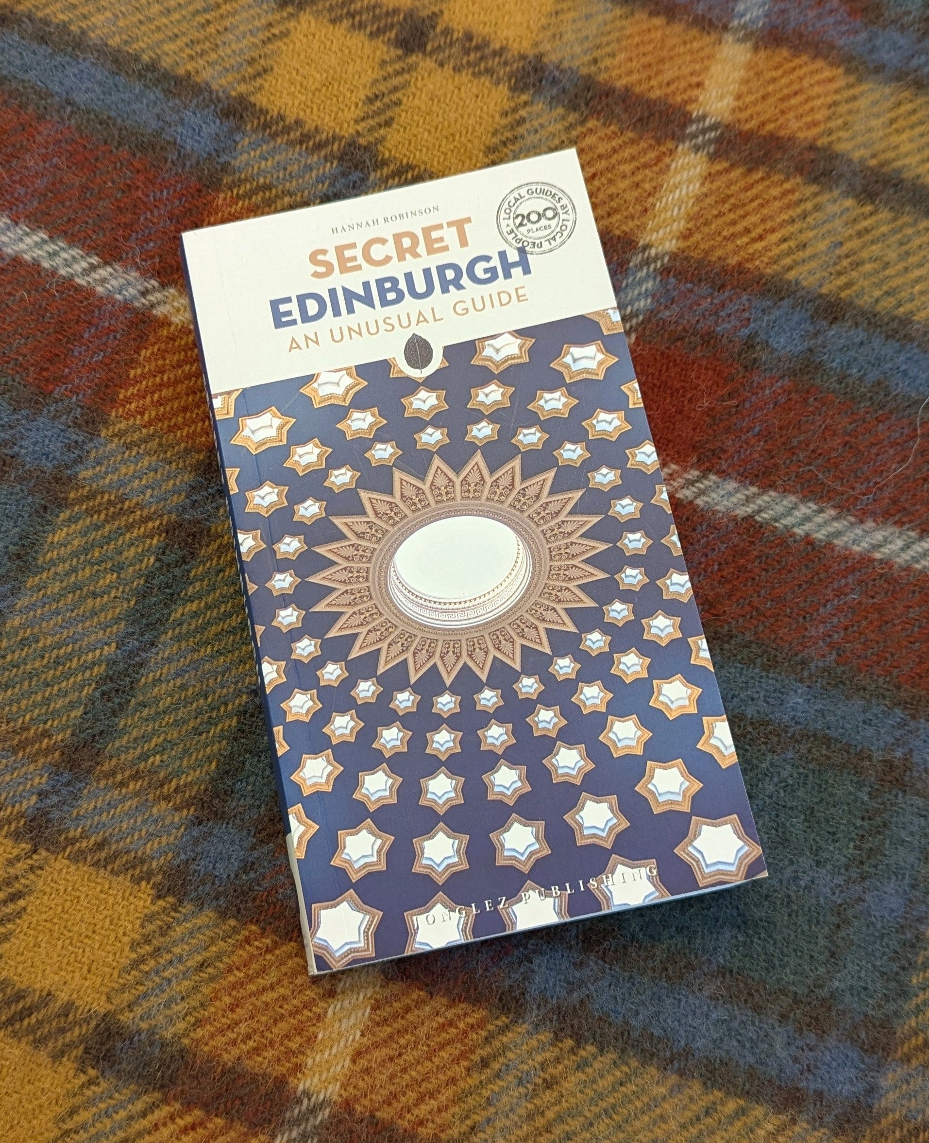 Secret Edinburgh An Unusual Guide Book