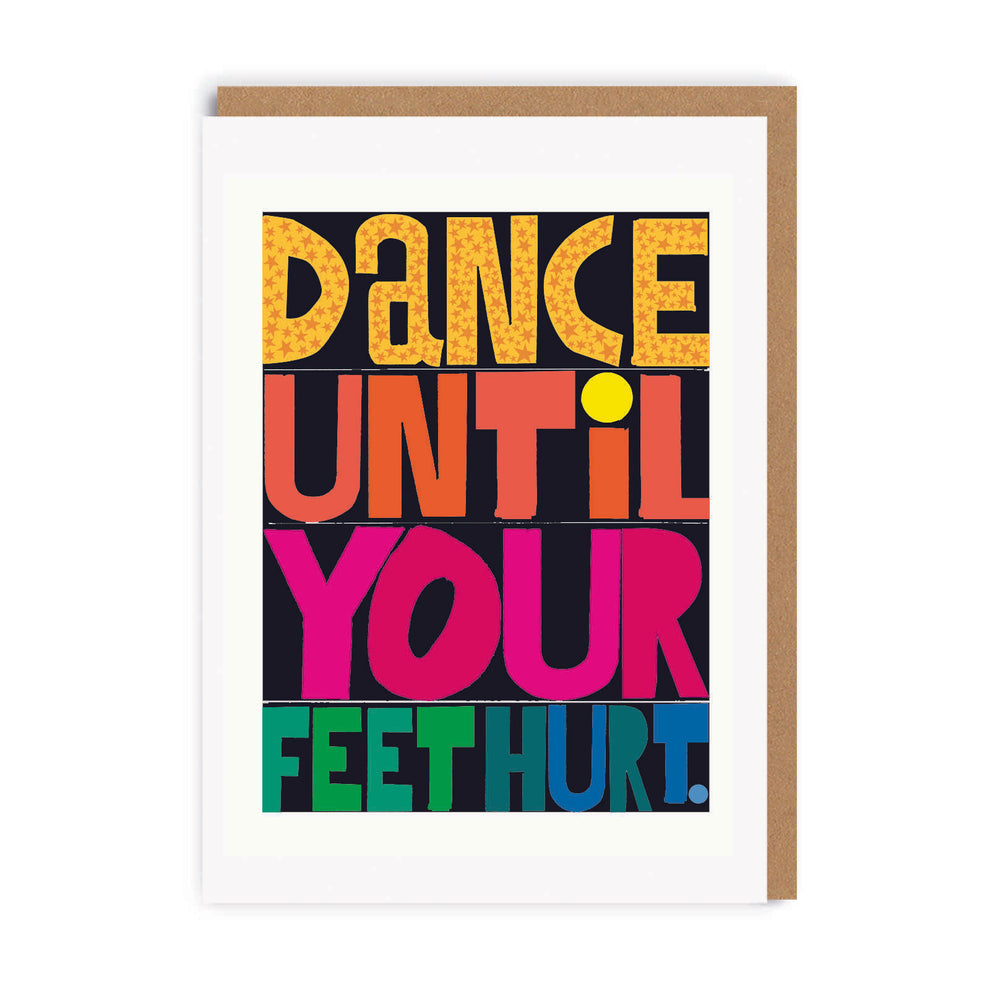 Dance Until Your Feet Hurt Birthday Card
