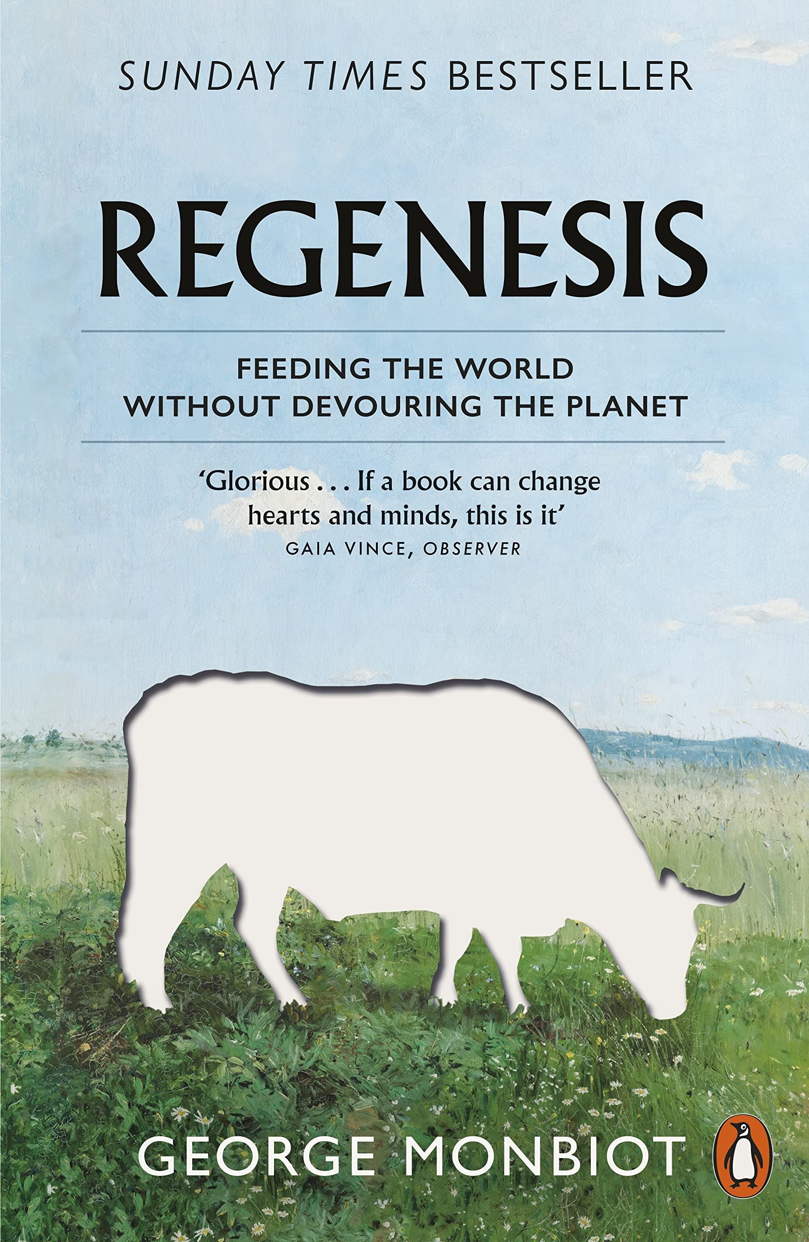 Regenesis: Feeding The World