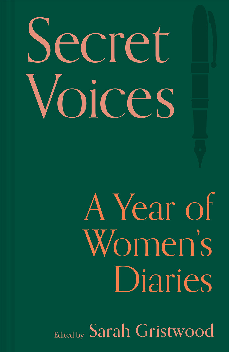 Secret Voices: A Year Of Women's Diaries