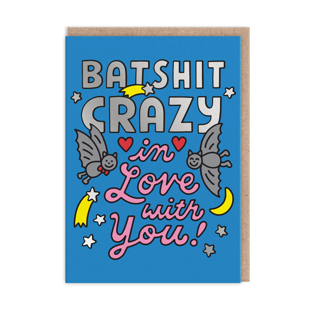 Batsh*t Crazy Valentines Day Card