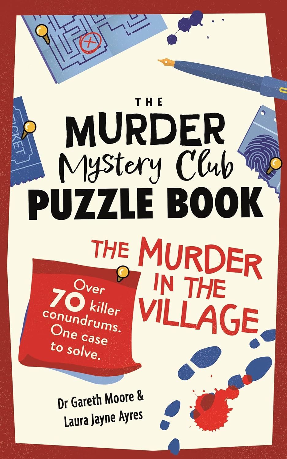 The Murder Mystery Club Book: Murder In The Village