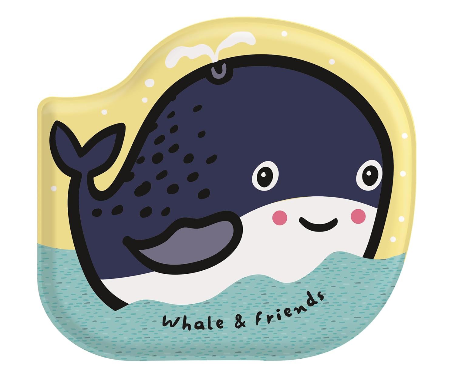 Whale & Friends: Shaped Bath Book