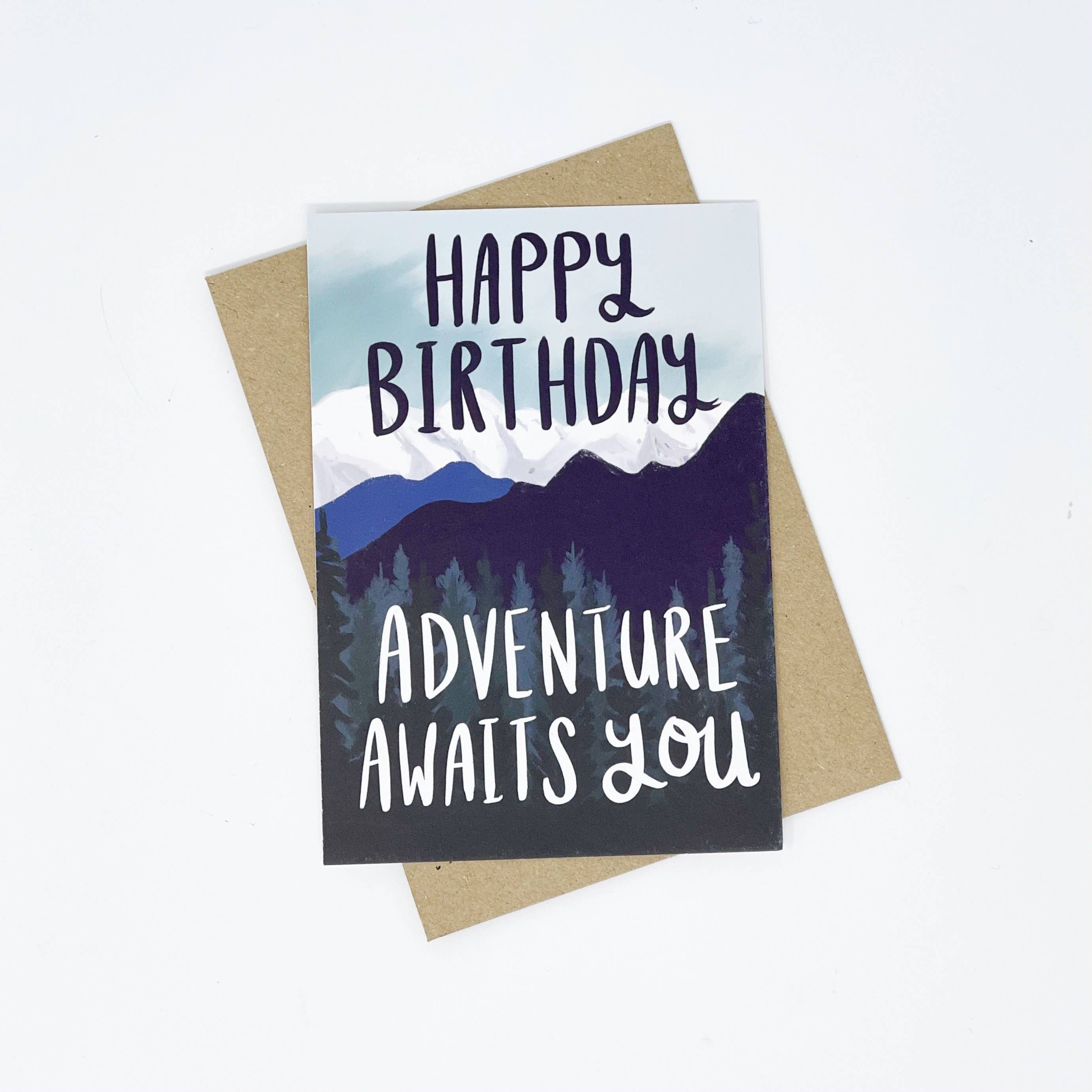 Adventure Awaits You Birthday Card