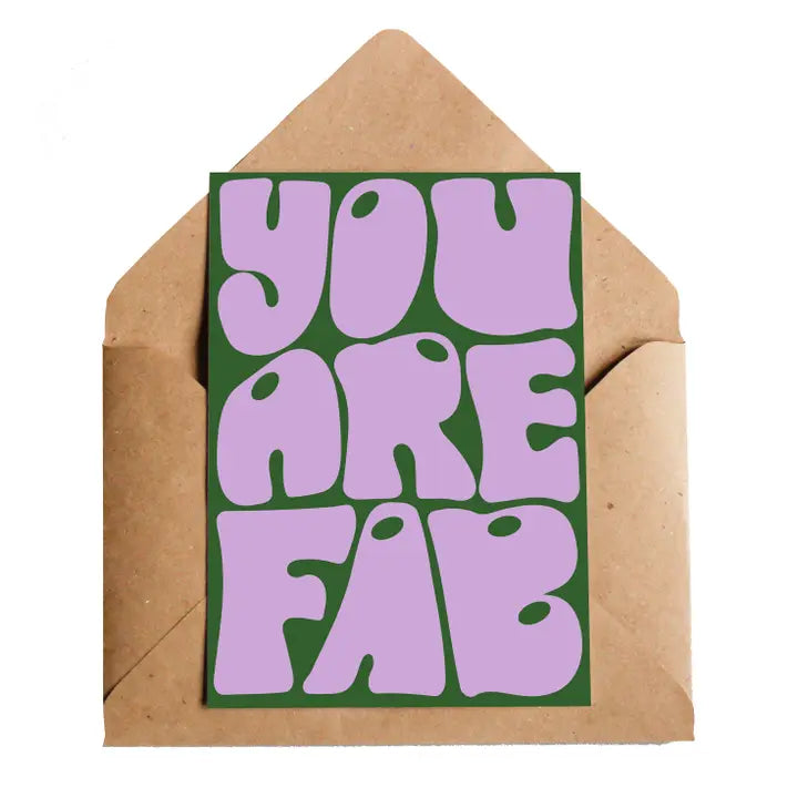 You Are Fab Blank Card