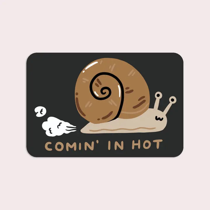 Comin' in Hot Vinyl Sticker