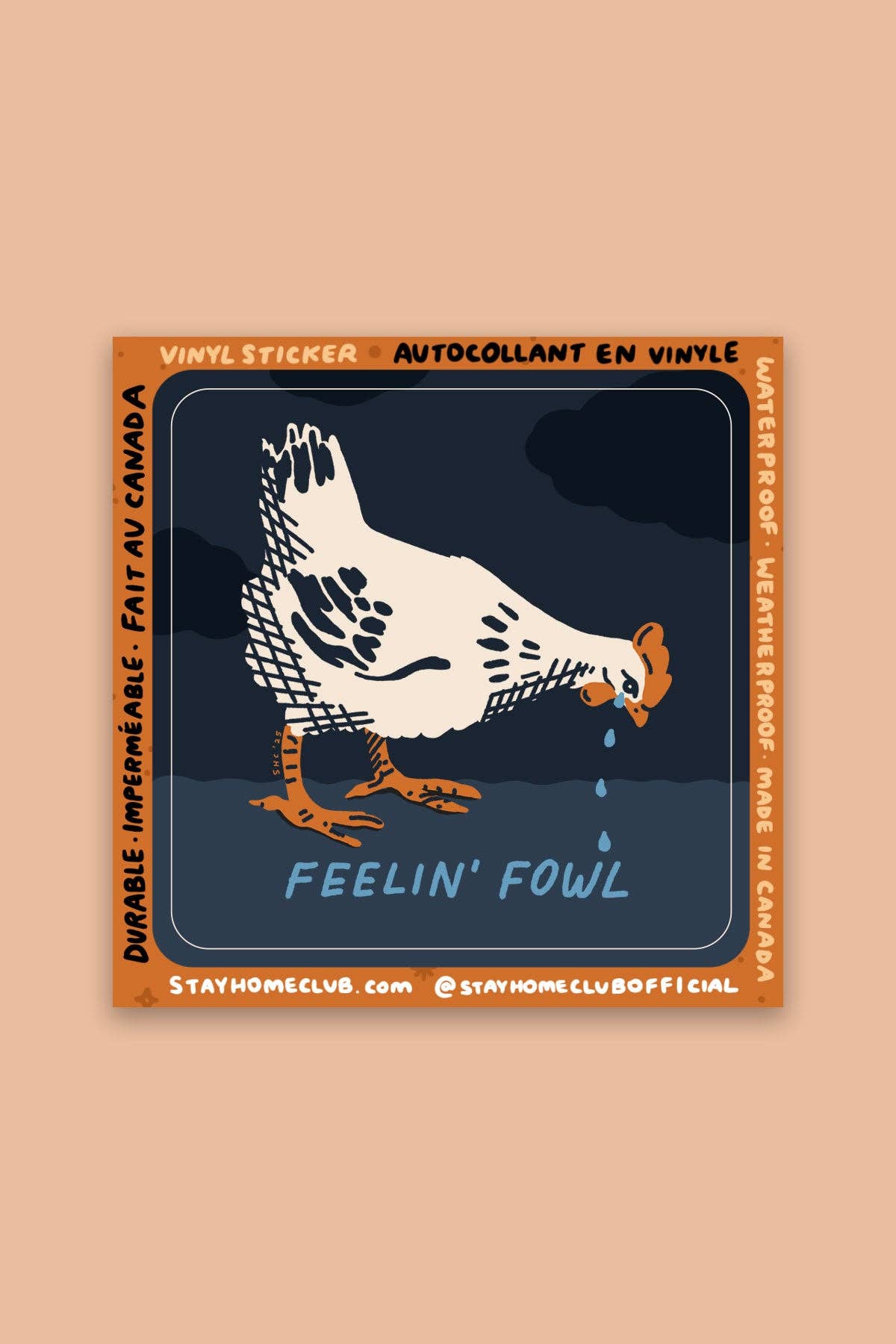 Feelin' Fowl Vinyl Sticker
