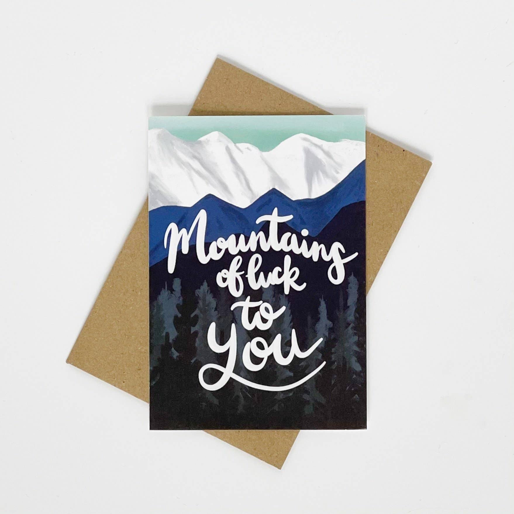 Mountains Of Luck To You Card