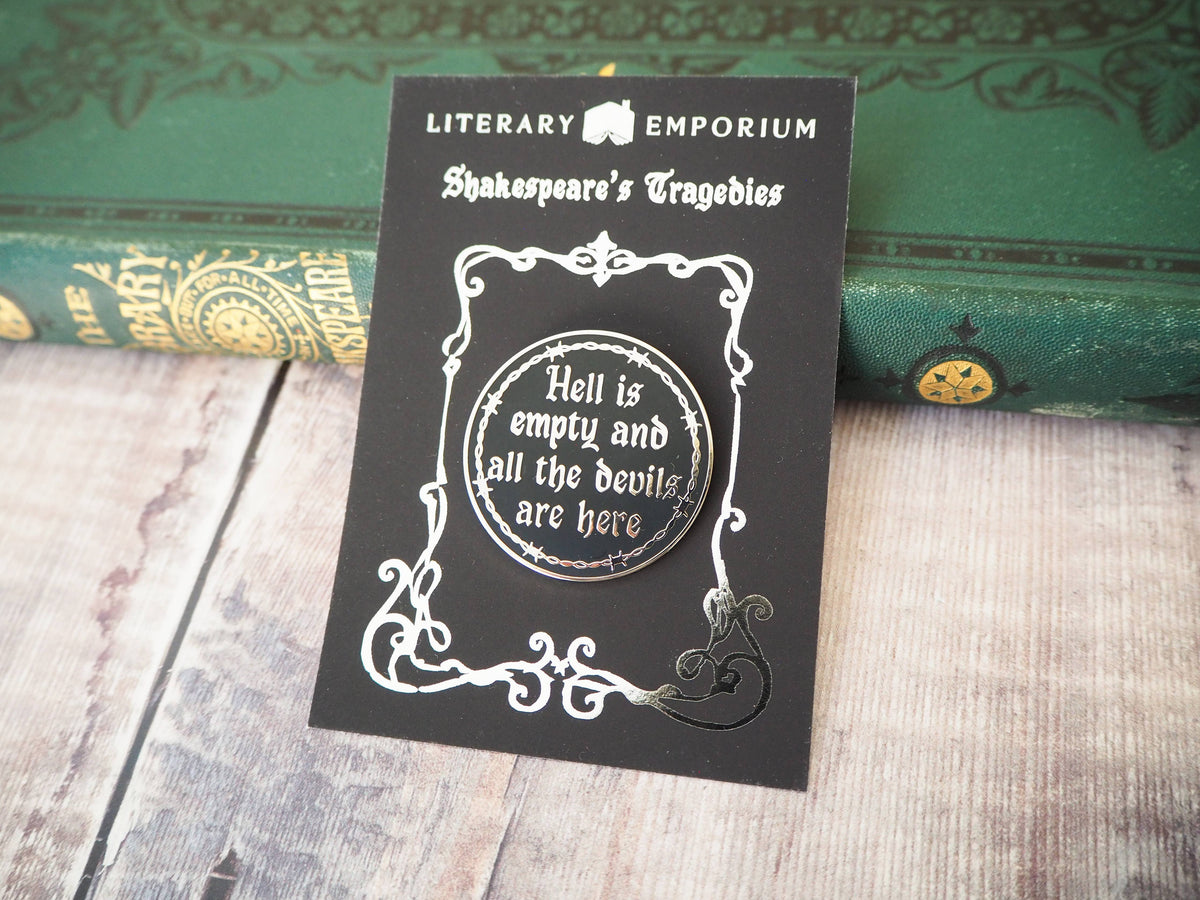 ‘Hell Is Empty’ Enamel Pin Badge