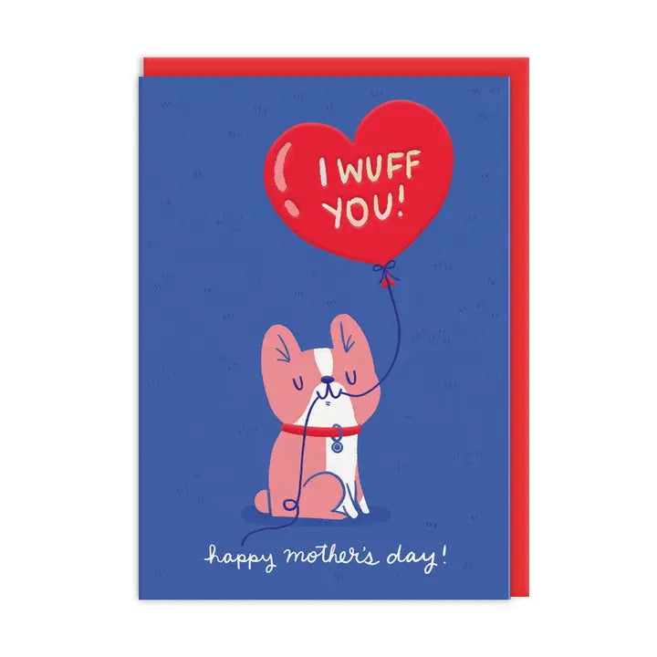 I Wuff You Mother's Day Card