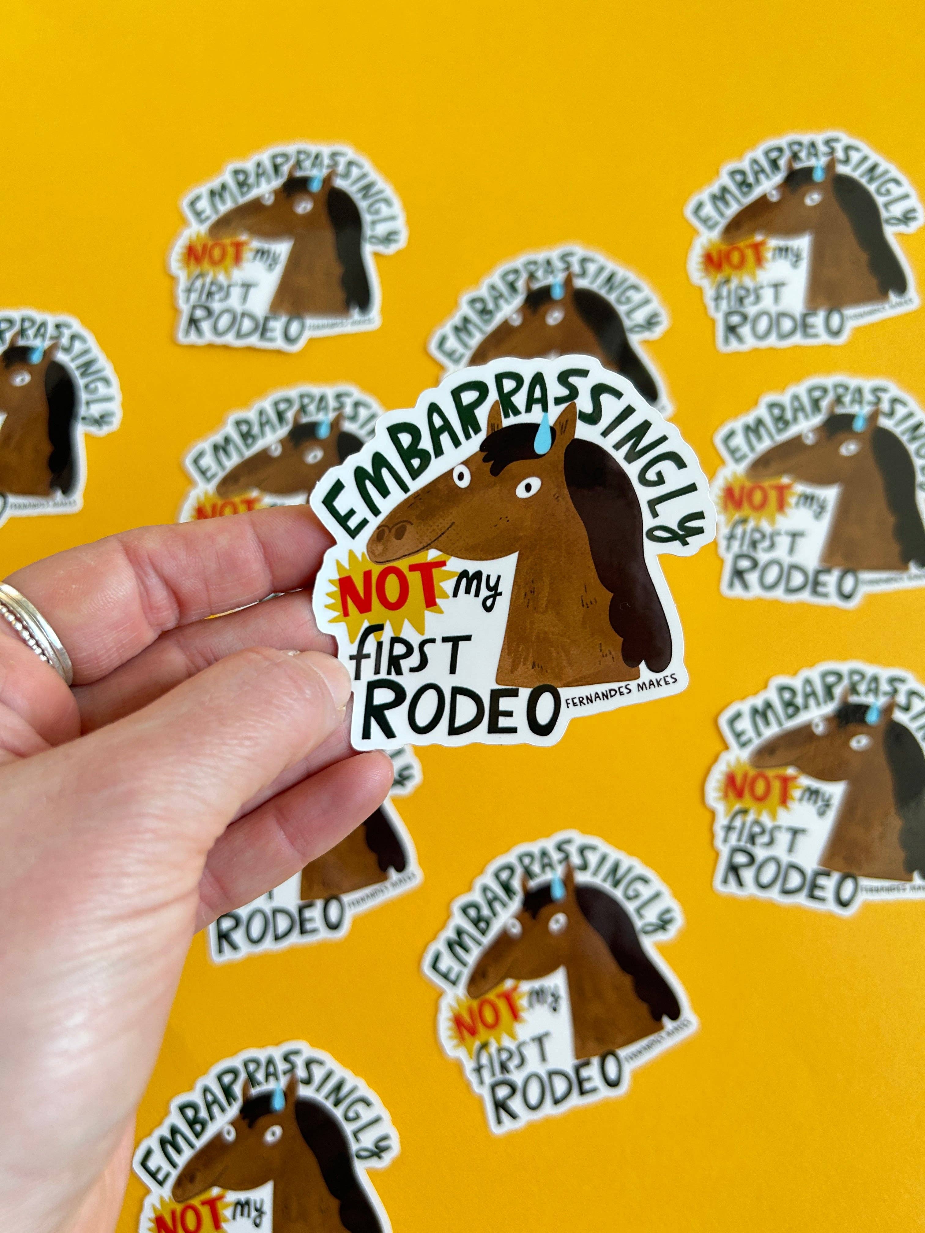 Not My First Rodeo Sticker