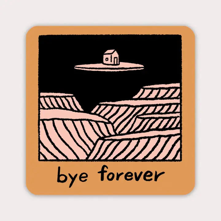 Bye Forever (House) Vinyl Sticker