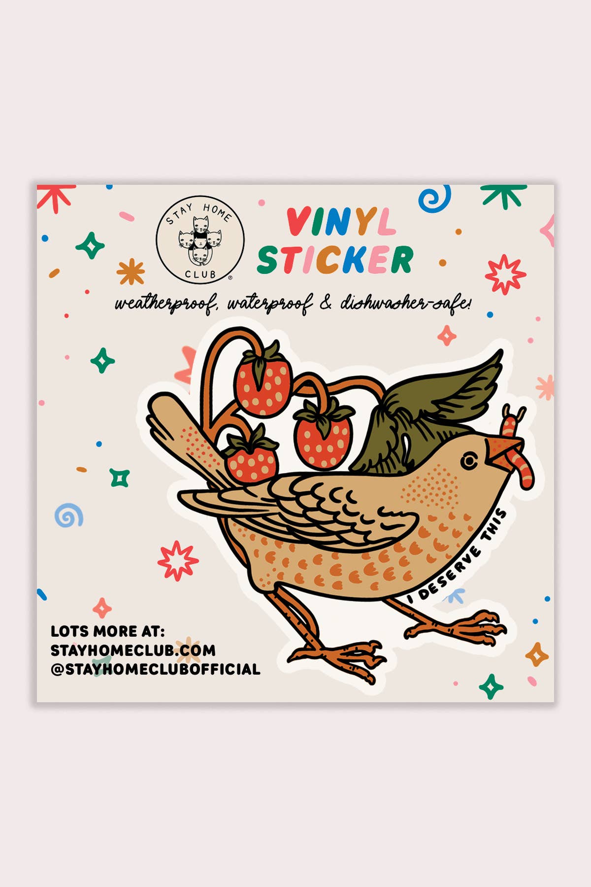 I Deserve This Vinyl Sticker