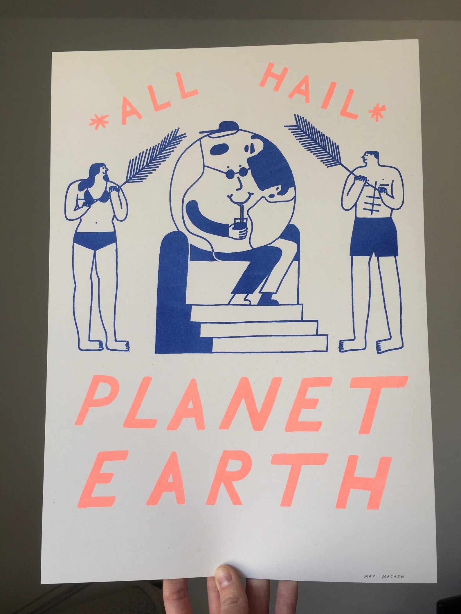 All Hail Planet Earth Print