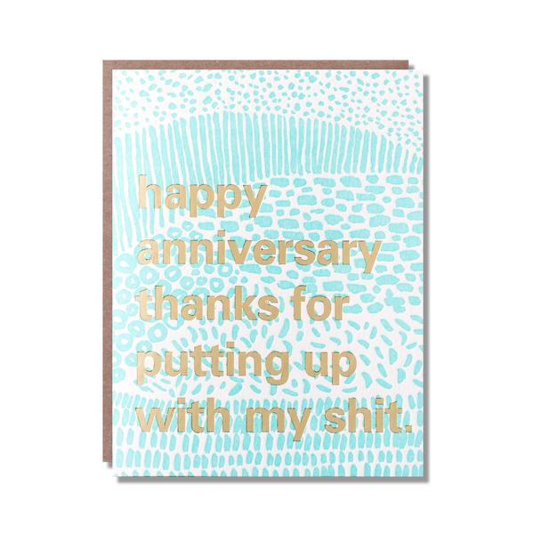 Thanks For Putting Up With My S**t Anniversary Card
