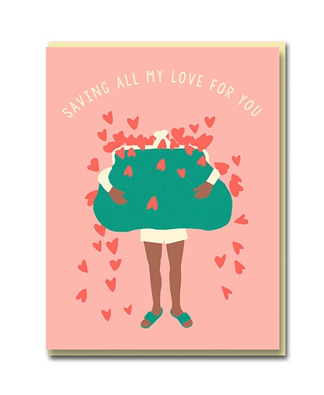 Saving All My Love For You Card