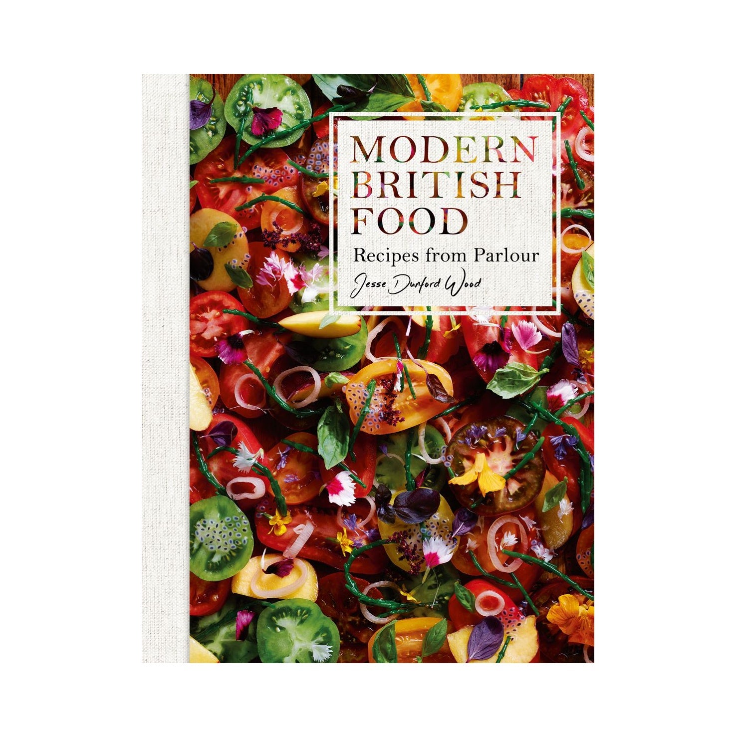 Modern British Food - Recipes From Parlour